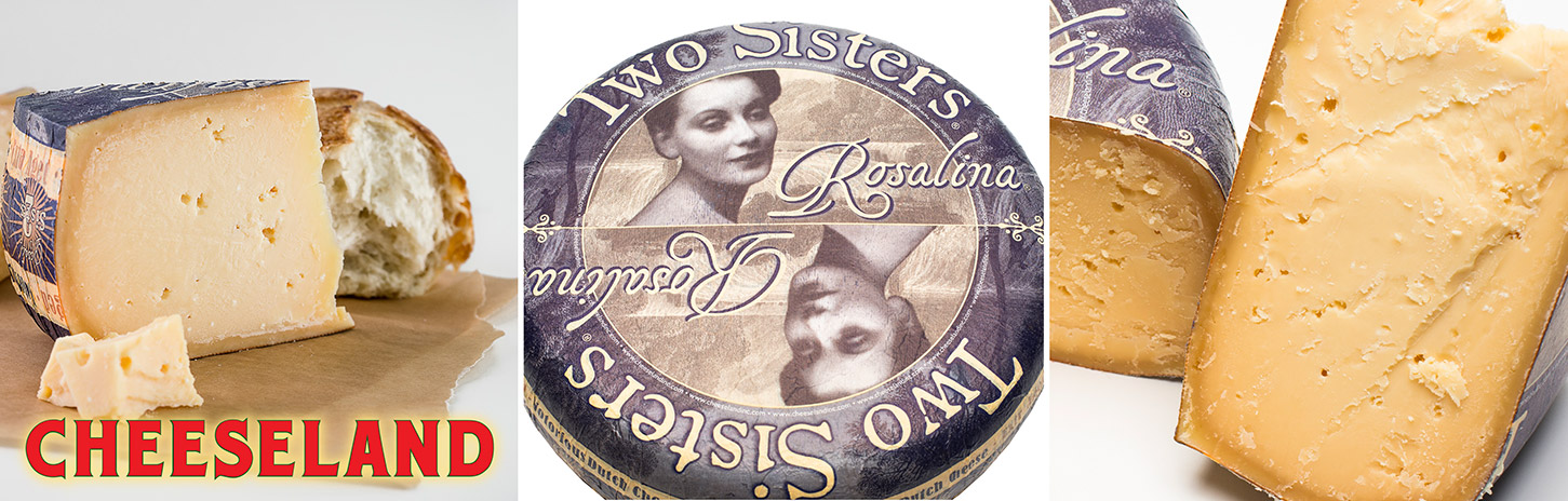 Two Sisters® Rosalina®